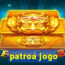 patroa jogo